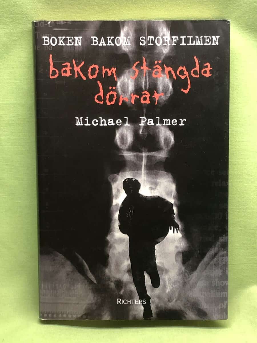 Michael Palmer : Bakom stängda dörrar