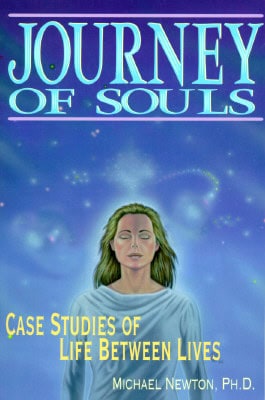 Newton, Michael,    Ph.d. : Journey of souls