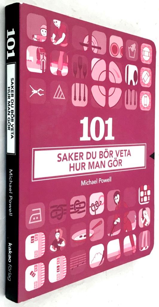 Michael Powell : 101 saker du bör veta hur man gör