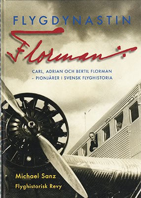 Michael Sanz : Flygdynastin Florman