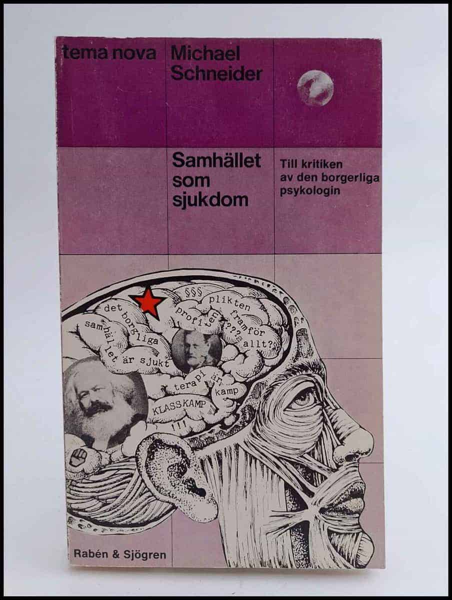 Michael Schneider : Samhället som sjukdom