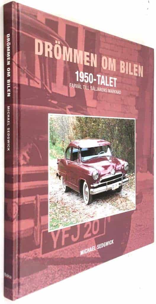 Michael Sedgwick : Drömmen om bilen - 1950-talet - Farväl till säljarens marknad