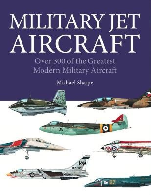 Michael Sharpe : Military Jet Aircraft