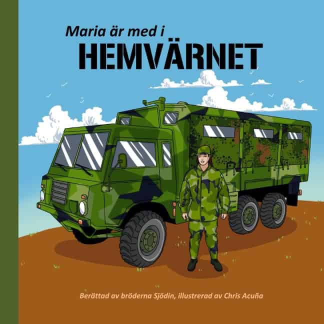 Sjödin, Michael ; Sjödin, Stefan : Maria är med i Hemvärnet