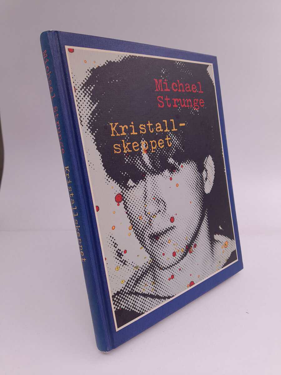 Michael Strunge : Kristallskeppet