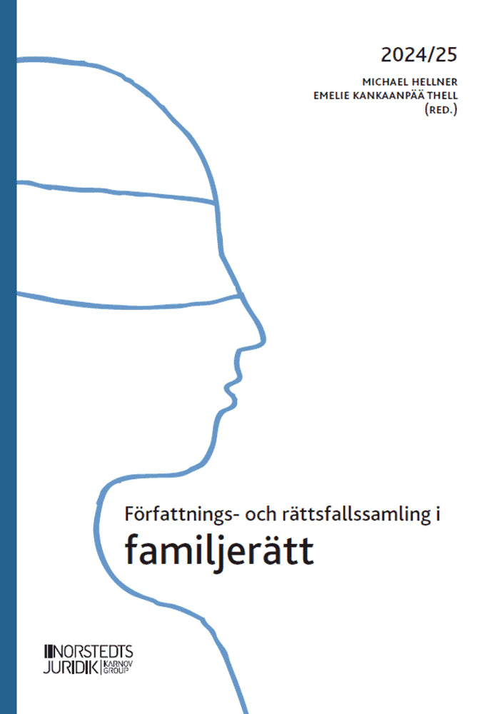 Hellner, Michael ; Thell, Emelie : Författnings- och rättsfallssamling i familjerätt : 2024/25