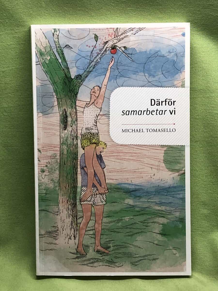Michael Tomasello : Därför samarbetar vi
