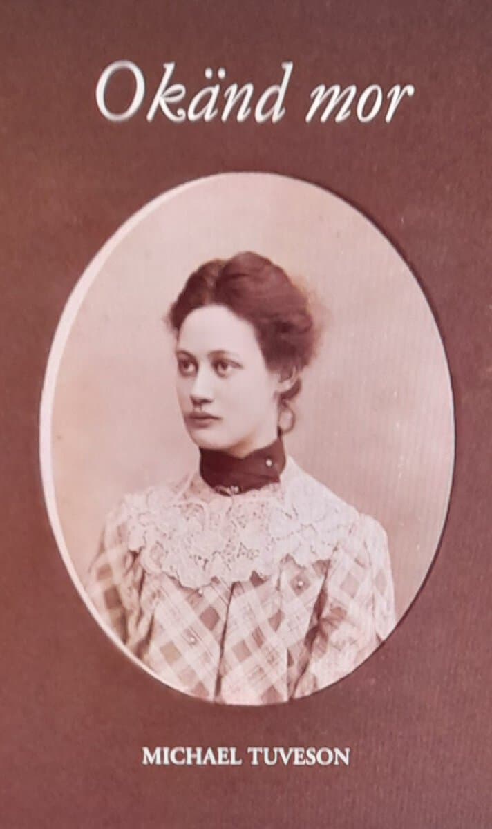 Michael Tuveson : Okänd mor