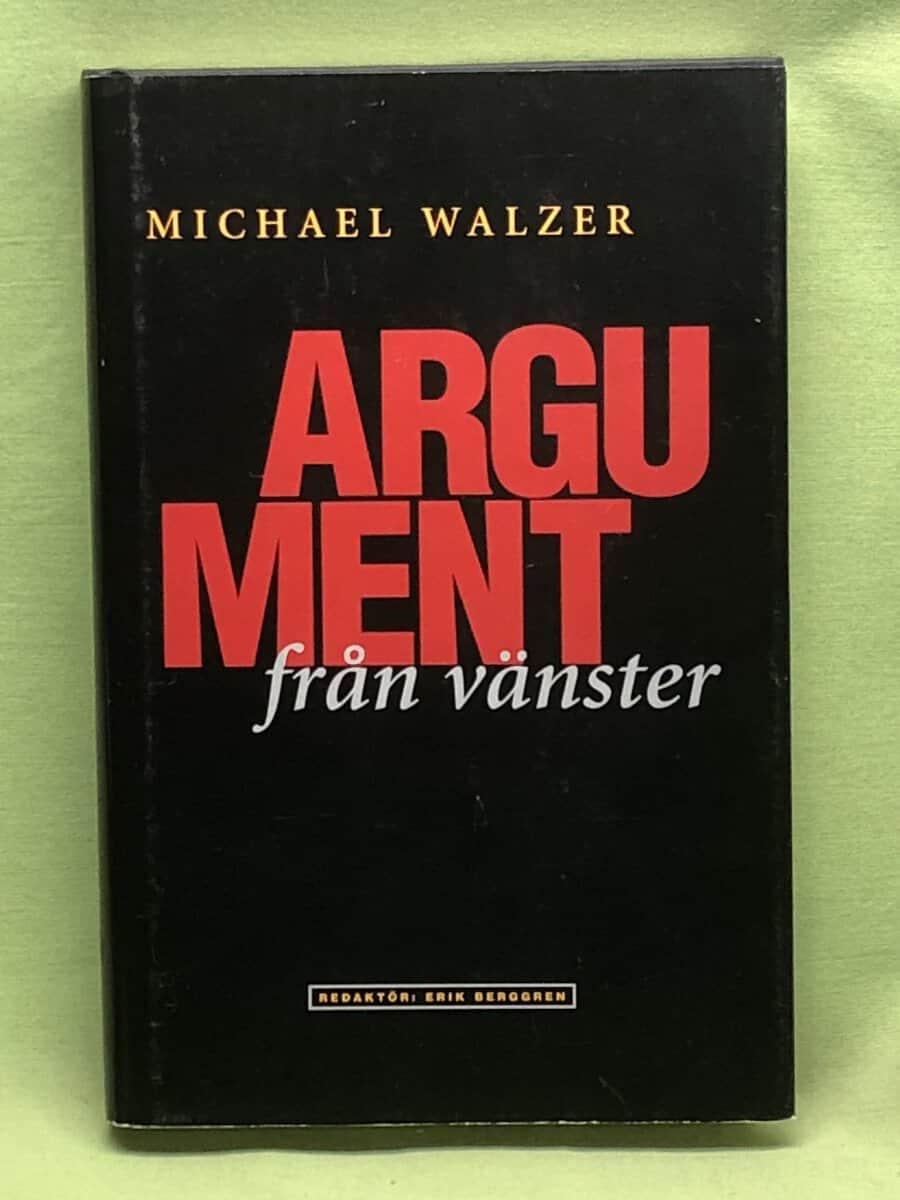 Michael Walzer : Argument från vänster