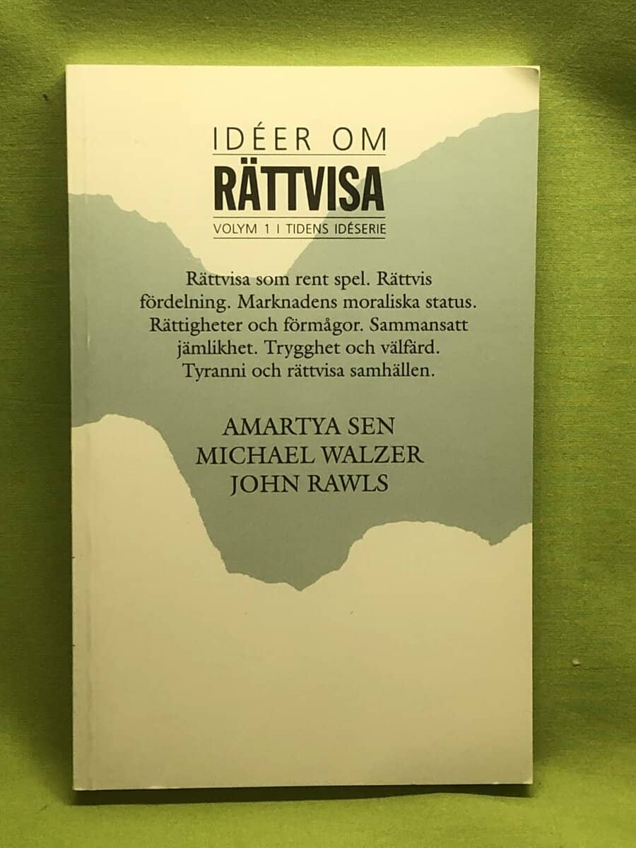 Amartya Sen, Michael Walzer, John Rawls : Idéer om rättvisa