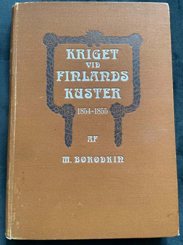 Michail Borodkin : Kriget vid Finlands kuster 1854-1855