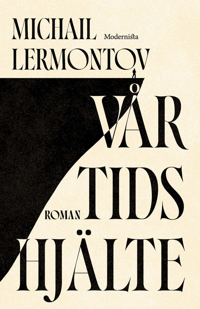 Michail Lermontov : Vår tids hjälte