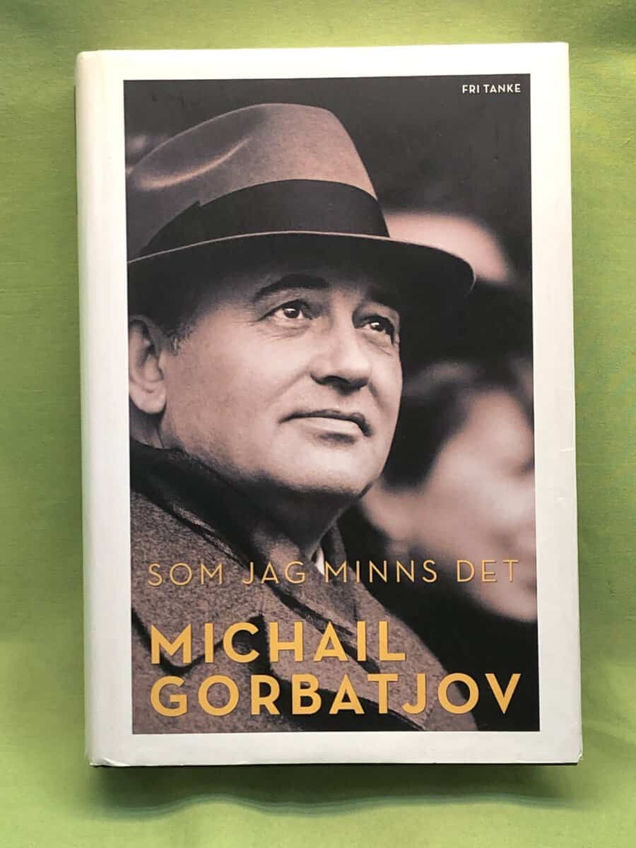 Michail Sergeevi Gorba ev : Som jag minns det