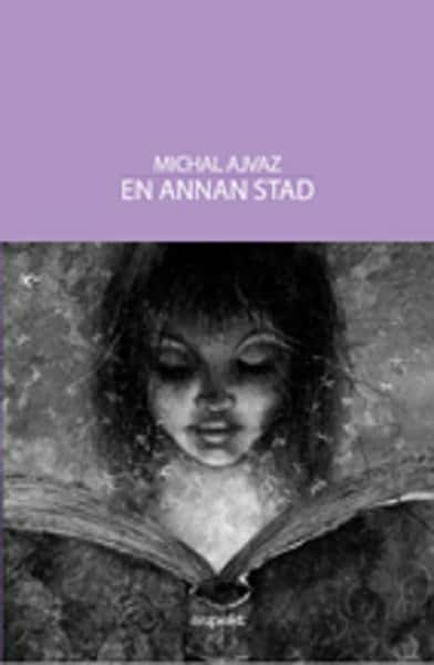 Michal Ajvaz : En annan stad