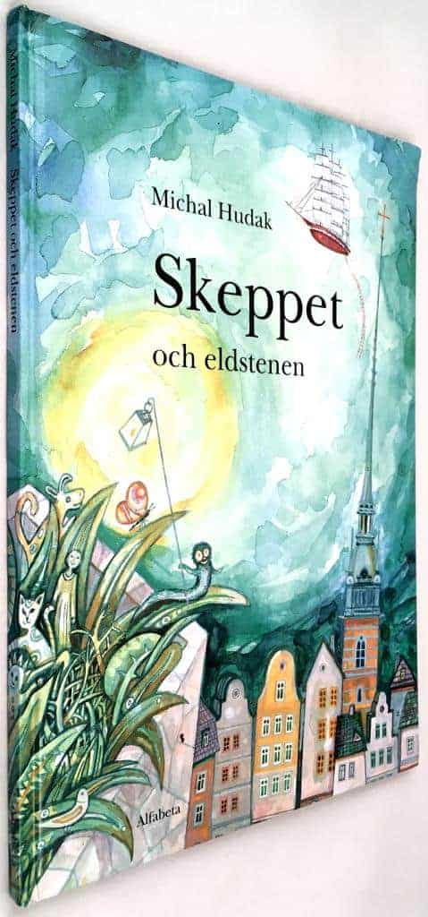 Michal Hudak : Skeppet och eldstenen