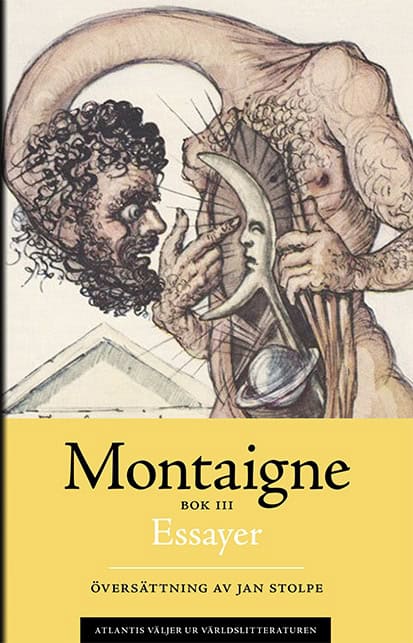 Michel de Montaigne : Essayer. Bok 3
