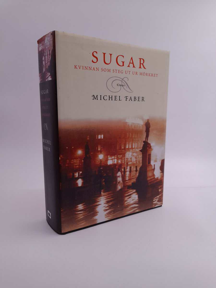 Michel Faber : Sugar
