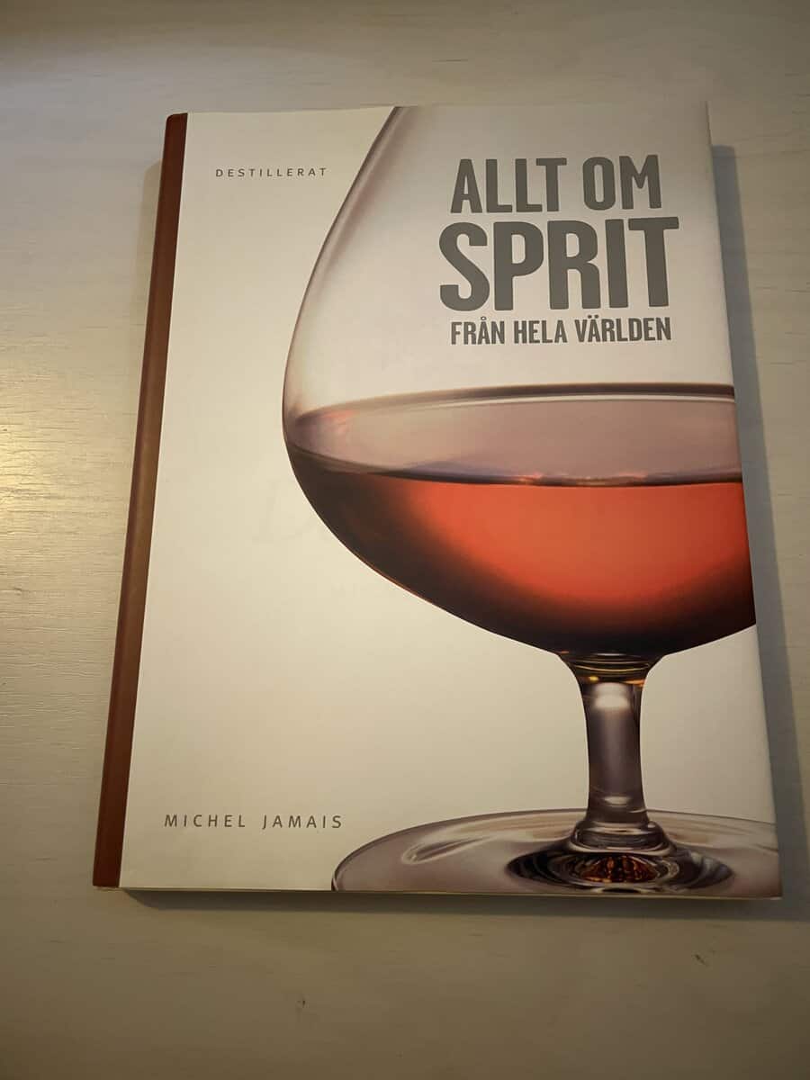 Michel Jamais : Destillerat allt om sprit från hela världen