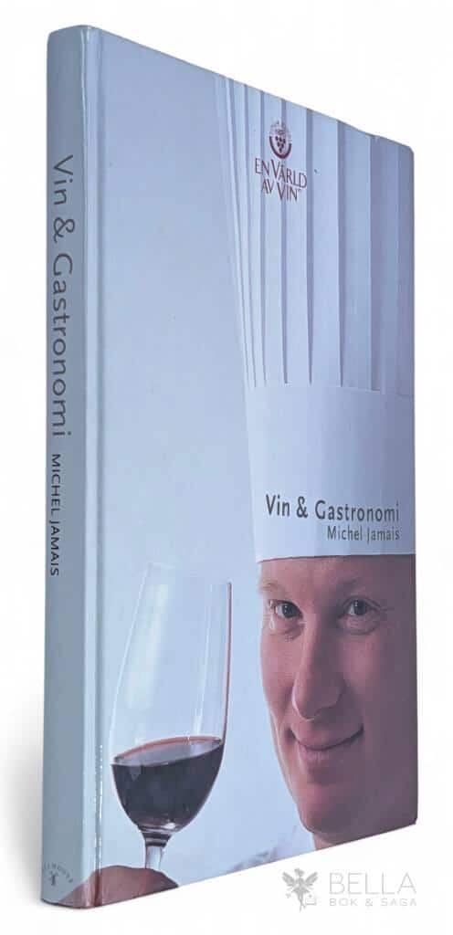 Michel Jamais : Vin - Gastronomi