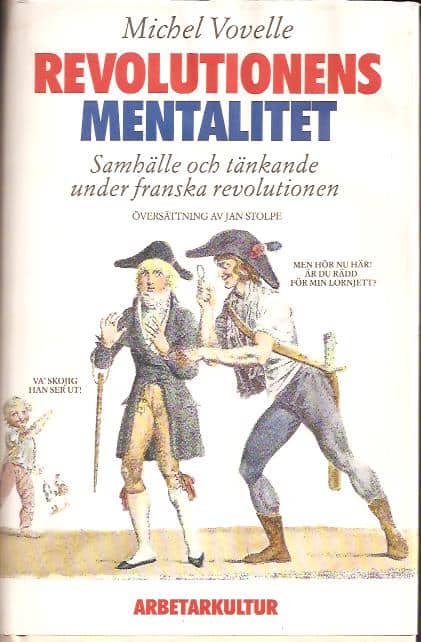Michel Vovelle : Revolutionens mentalitet