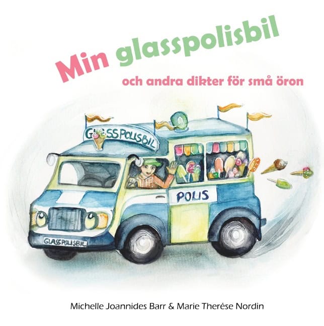 Michelle Joannides Barr : Min glasspolisbil
