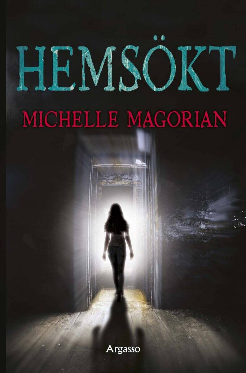 Michelle Magorian : Hemsökt