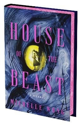 Michelle Wong : House of the Beast (Deluxe Limited Edition)
