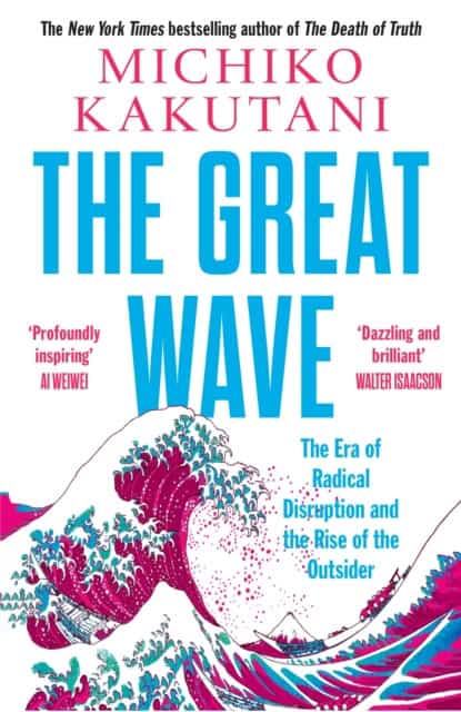 Michiko Kakutani : The Great Wave