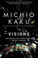 Michio Kaku : Visions