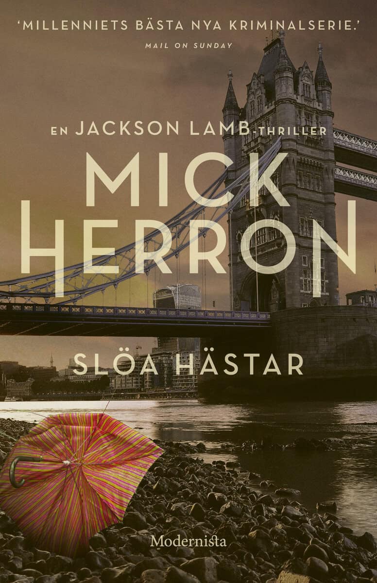 Mick Herron : Slöa hästar