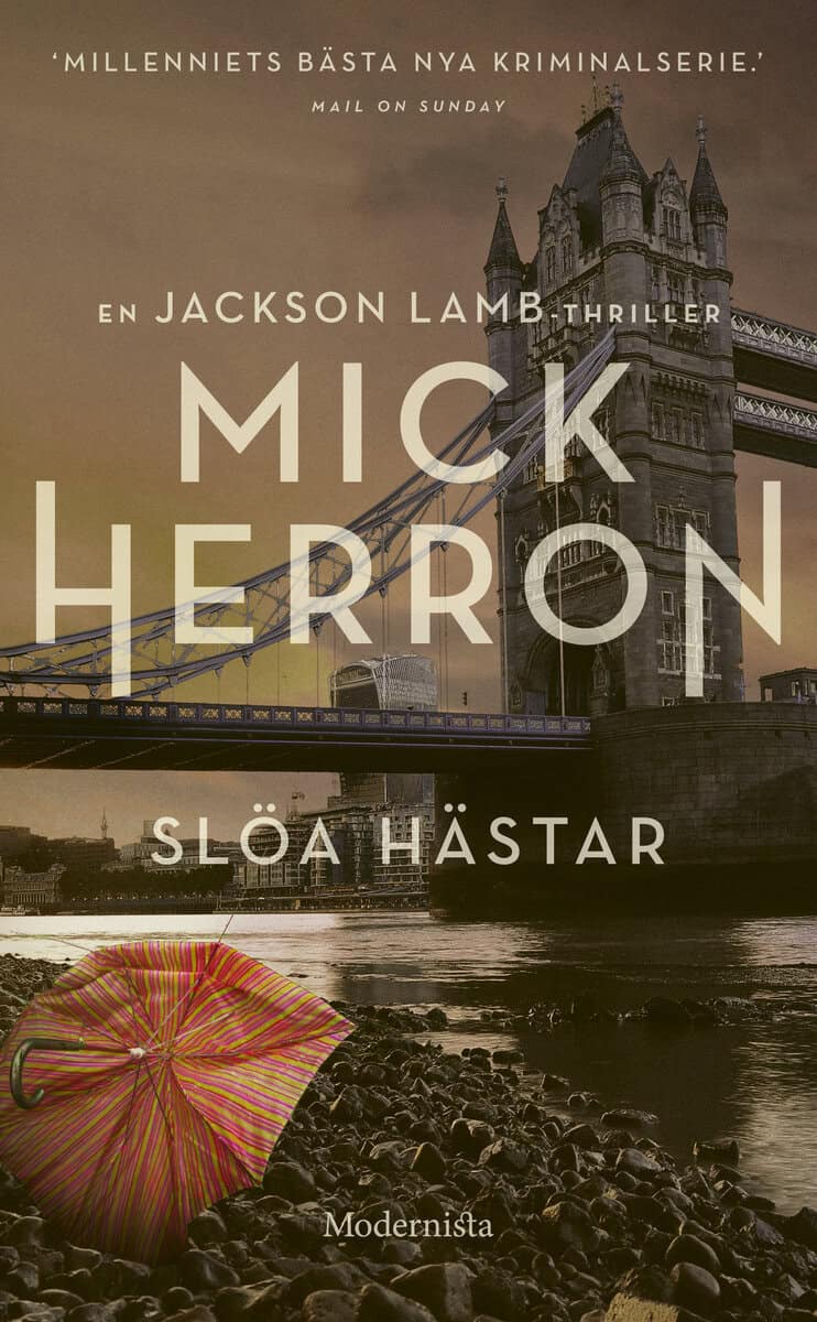 Mick Herron : Slöa hästar