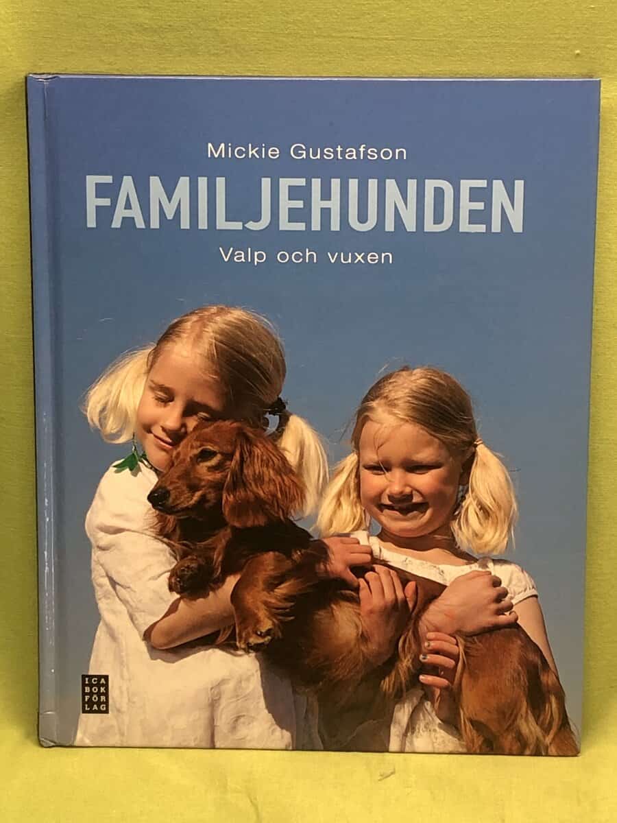 Mickie Gustafson : Familjehunden