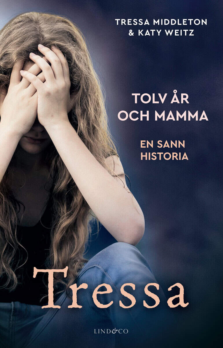 Middleton, Tressa ; Weitz, Katy : Tressa : tolv år och mamma