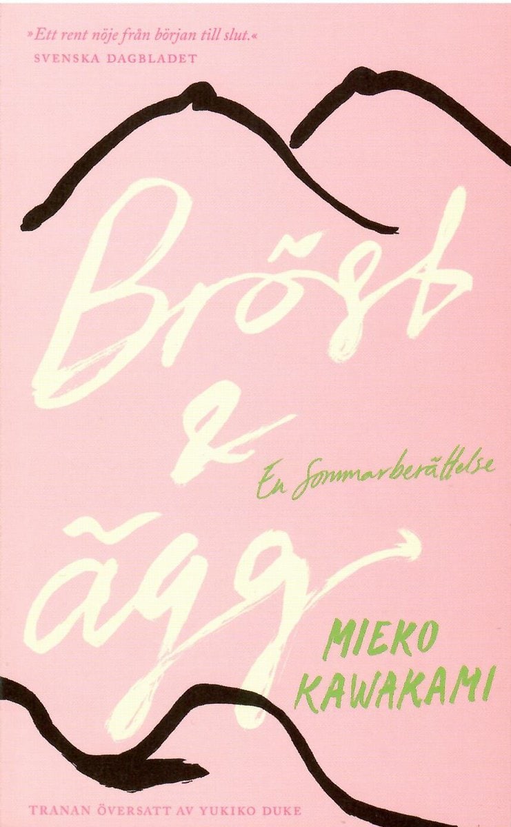 Mieko Kawakami : Bröst & ägg