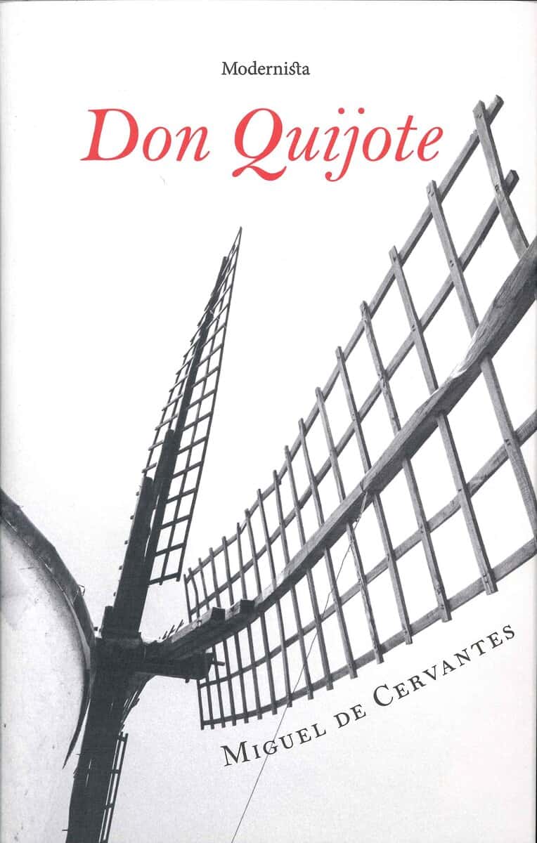 Miguel De Cervantes : Don Quijote