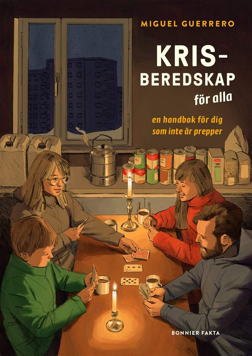 Miguel Guerrero : Krisberedskap för alla : en handbok för dig som inte är prepper