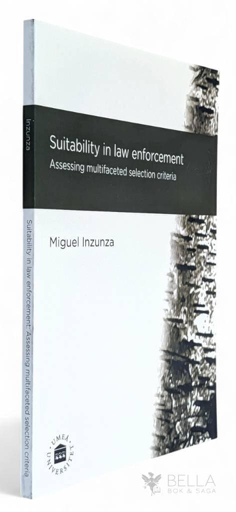 Miguel Inzunza : Suitability in law enforcement
