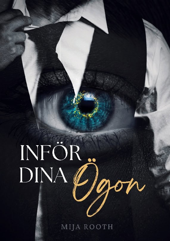 Mija Rooth : Inför dina ögon