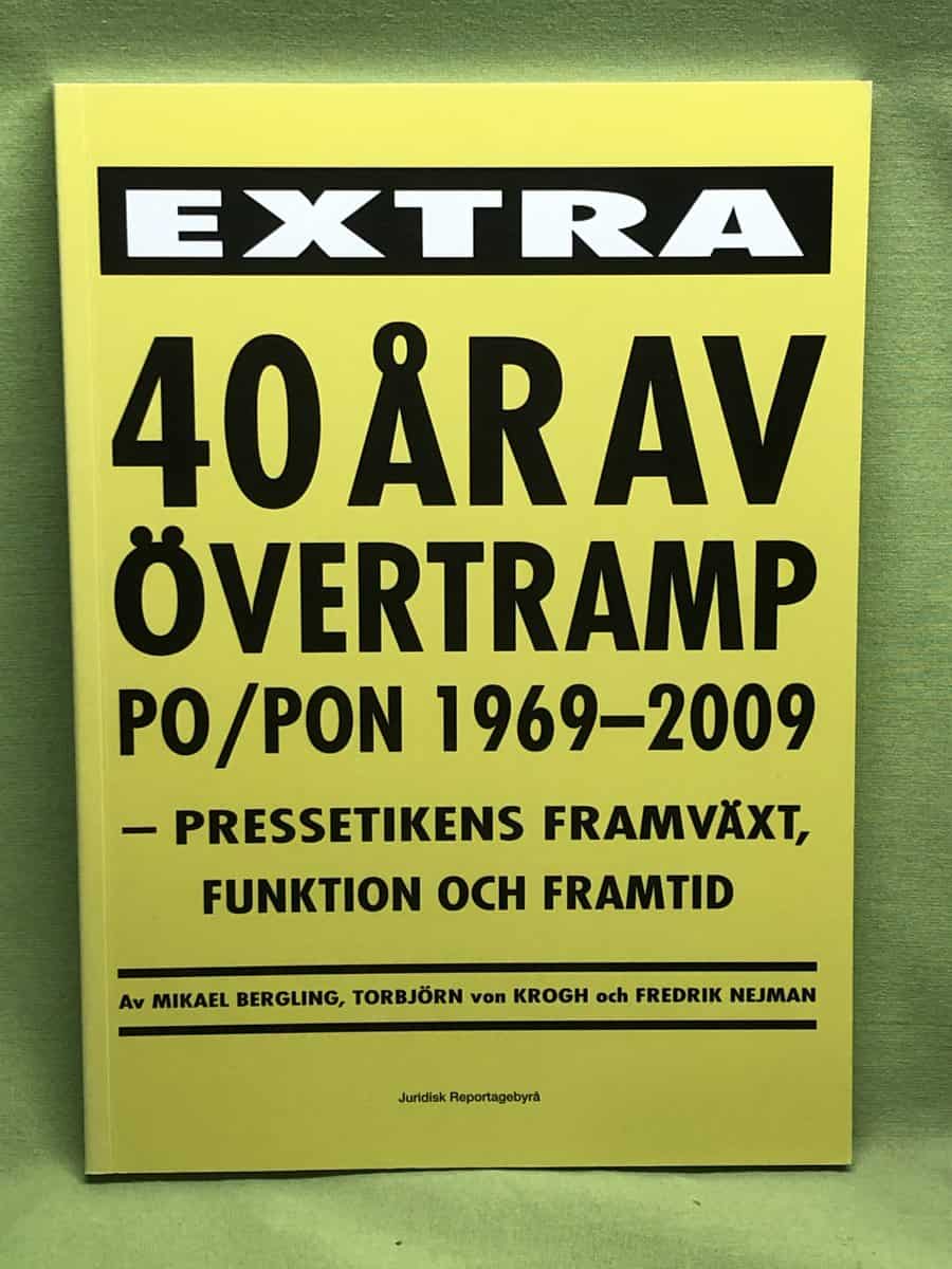 Torbjörn von Krogh, Mikael Bergling, Fredrik Nejman : 40 år av övertramp