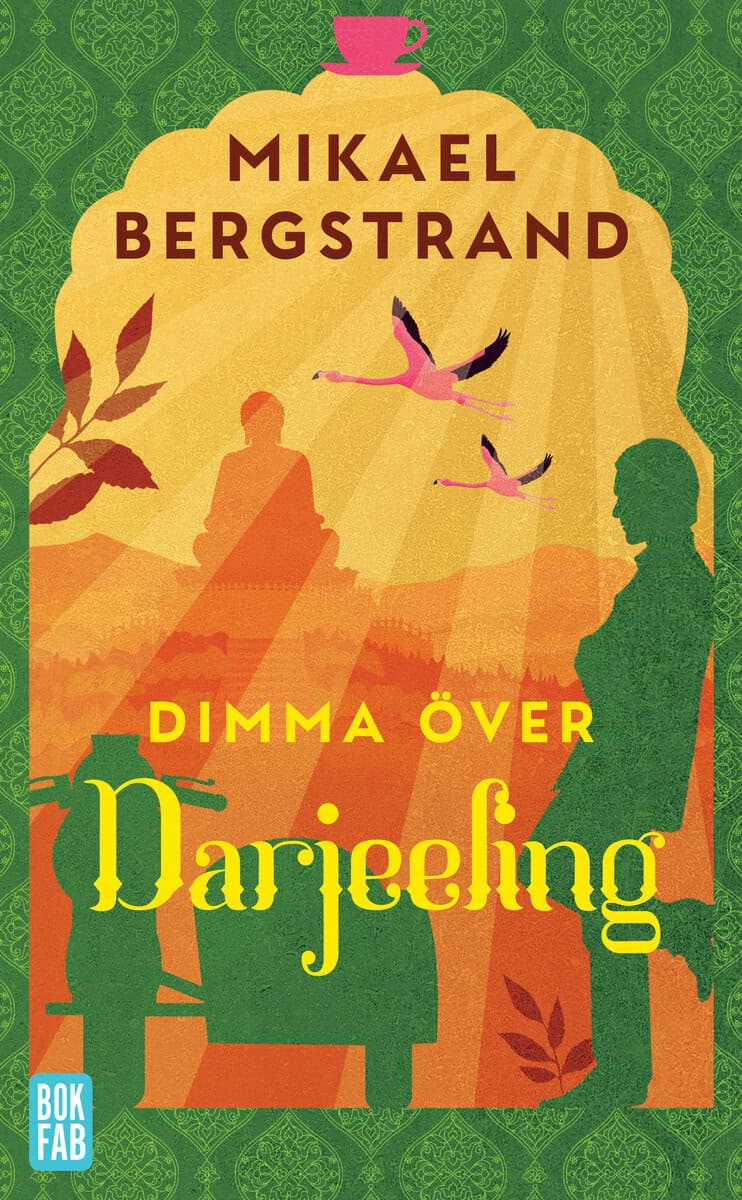 Mikael Bergstrand : Dimma över Darjeeling