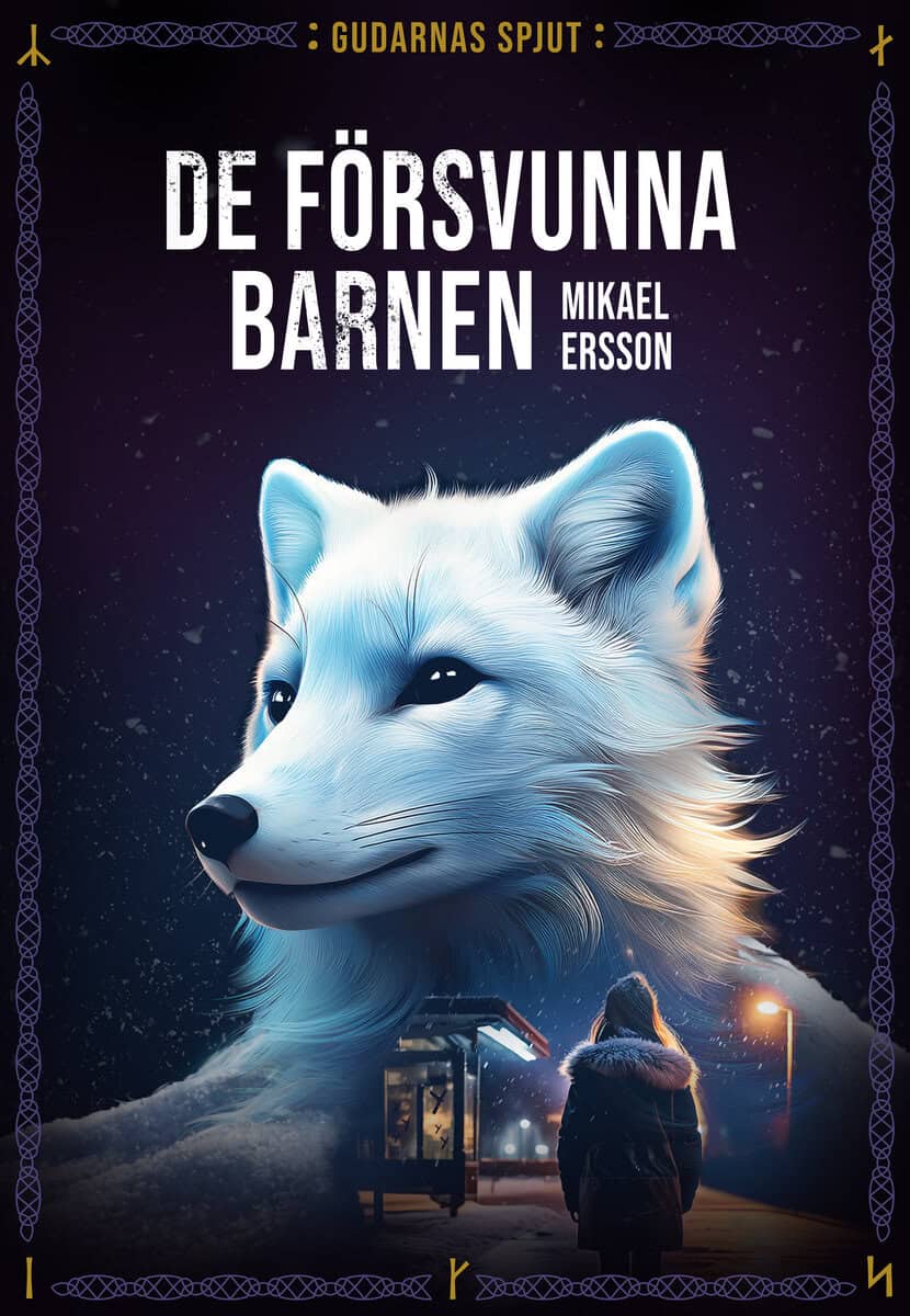 Mikael Ersson : De försvunna barnen