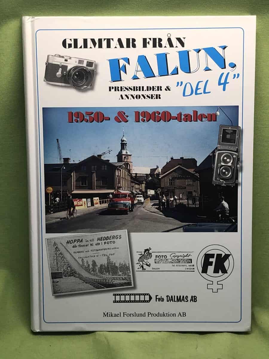 Mikael Forslund : Glimtar från Falun - Del 4, Bilder från 1950 & 1960-talen