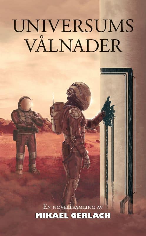 Mikael Gerlach : Universums vålnader