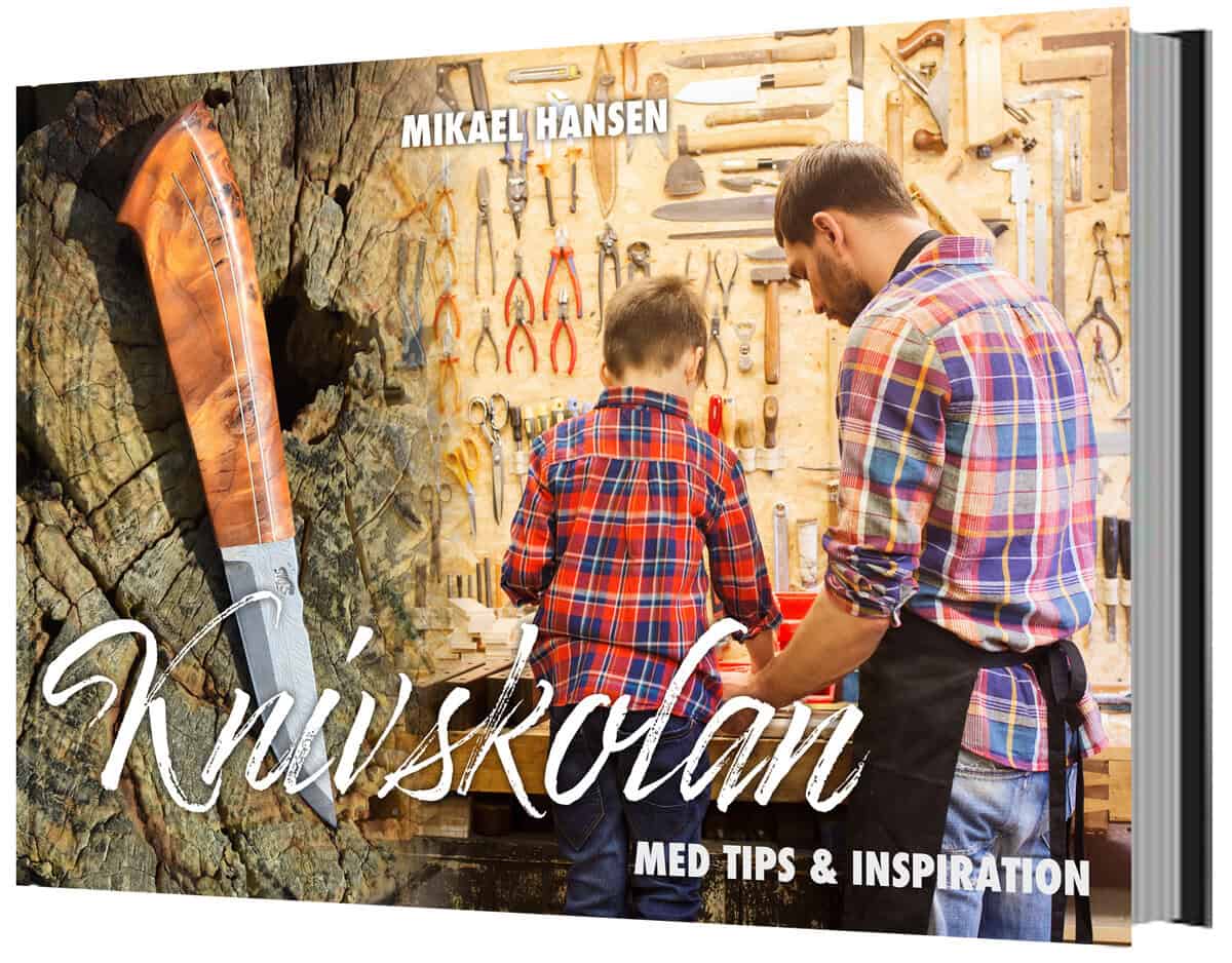 Mikael Hansen : Knivskolan  : med tips & inspiration