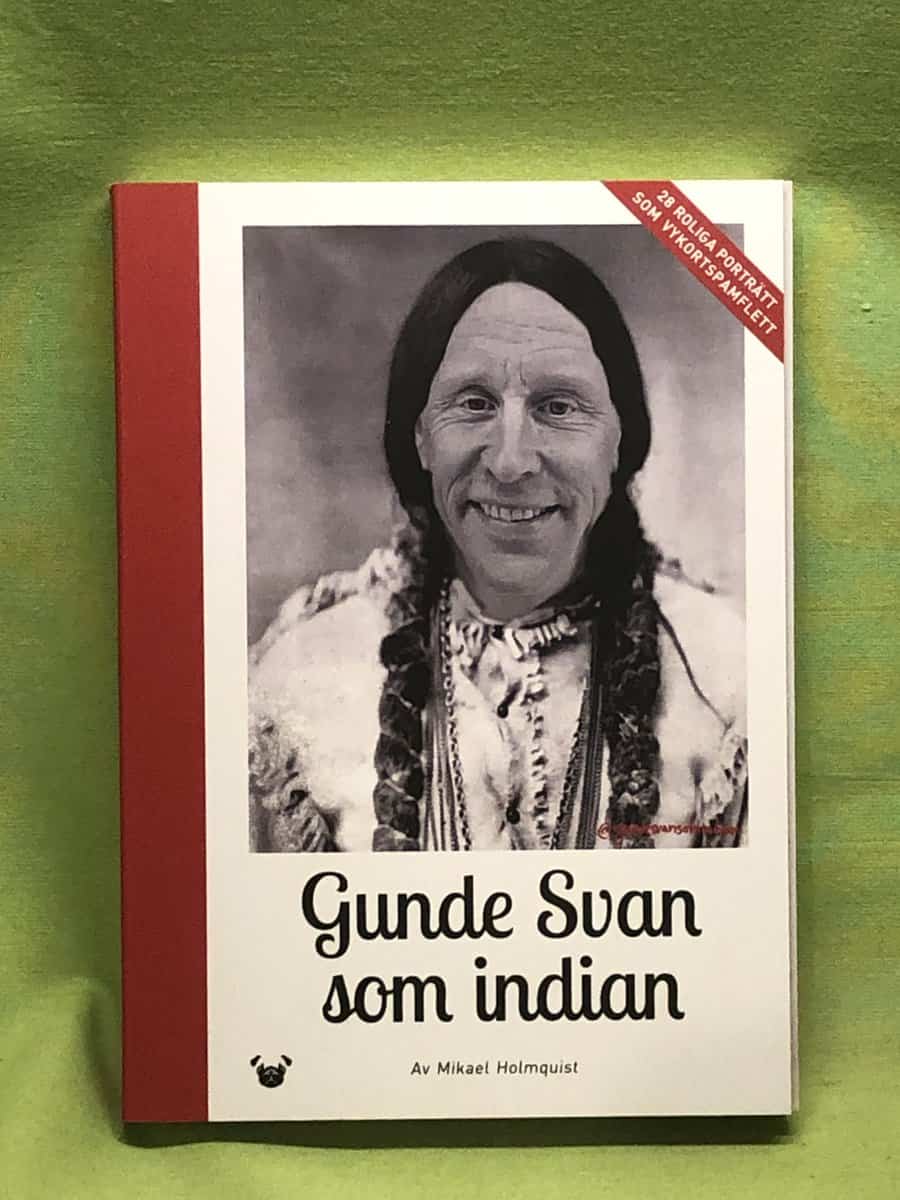 Mikael Holmquist : Gunde Svan som indian