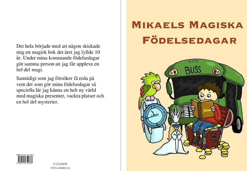 Mikael Kvist : Mikaels magiska födelsedagar