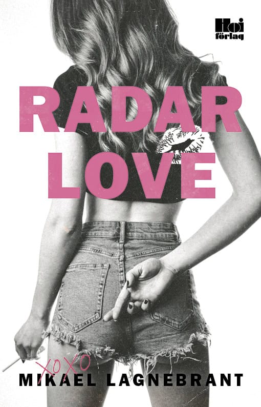 Mikael Lagnebrant : Radar Love