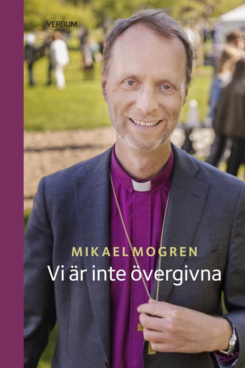 Mikael Mogren : Vi är inte övergivna