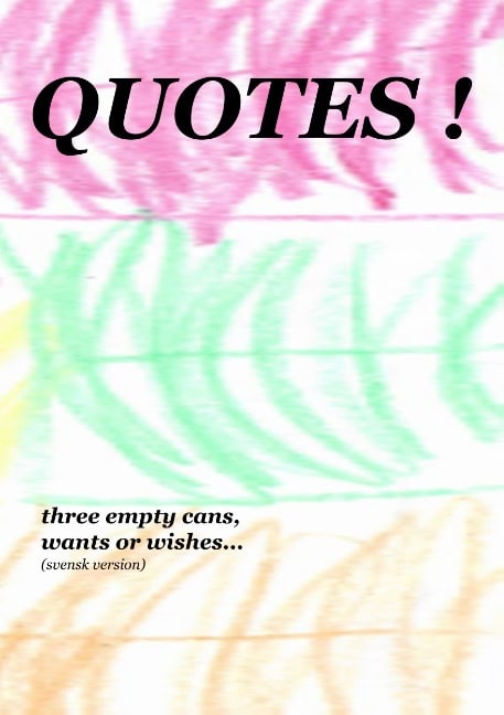 Mikael Nehrer : Quotes!