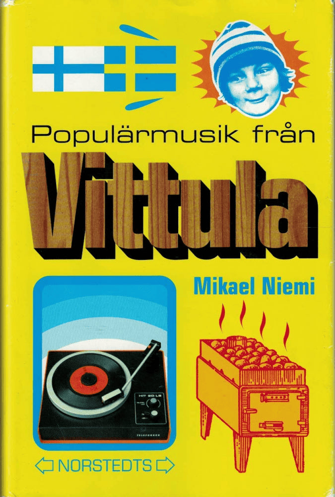 Mikael Niemi : Populärmusik från Vittula